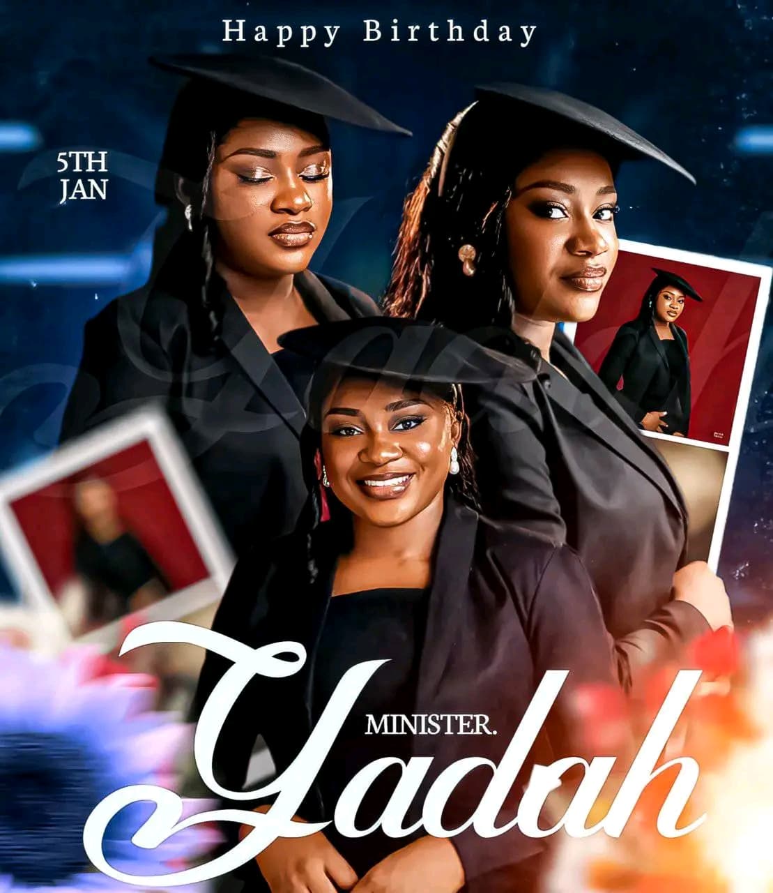 Birthday design for Minister Yadah